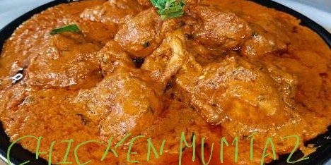 Chicken Mumtaz Recipe- Mughlai  Chicken  Recipe